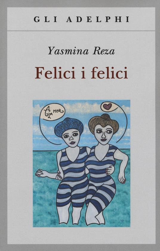 REZA YASMINA FELICI I FELICI